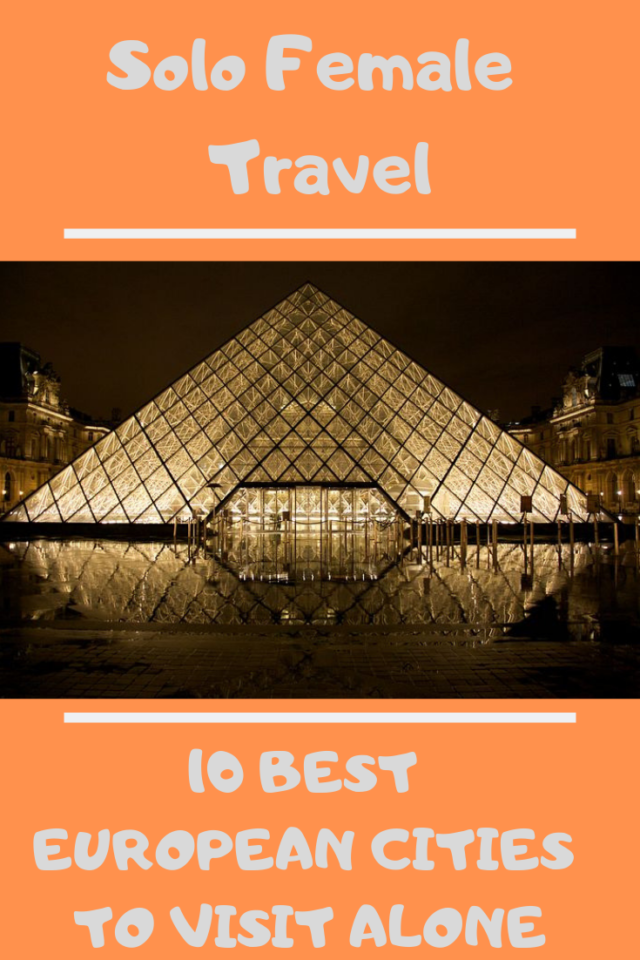 The 10 Best European Cities to Visit Alone Traveling Black Spinster